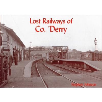Lost Railways of Co.Derry