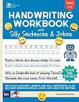 Handwriting Practice Book for Kids Ages 5-9: Penmanship workbook with Silly Sentences, Jokes & Riddles, Sight Words, and Creative Writing Exercises.: ... Grade 1739601157 Book Cover