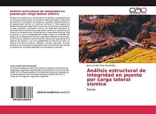  Análisis estructural de integridad en puente por carga lateral sísmica: Sismo