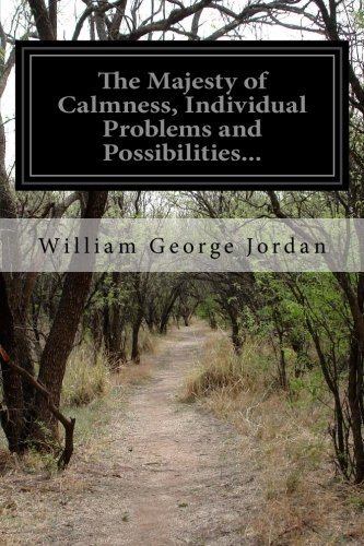 The Majesty of Calmness: Individual Problems and Possibilities