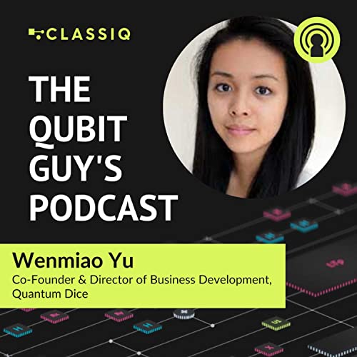 Wenmiao Yu, Co-founder & Director of Business Development at Quantum Dice