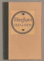 HINGHAM OLD AND NEW. [Photographs by George W. Stetson]. B06ZXZZDSJ Book Cover