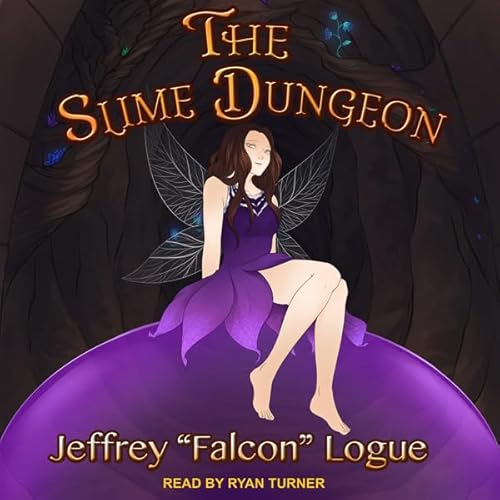 The Slime Dungeon Audiolivro Por Jeffrey "Falcon" Logue capa