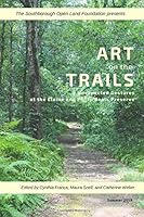 Art on the Trails: Unexpected Gestures 1727146883 Book Cover