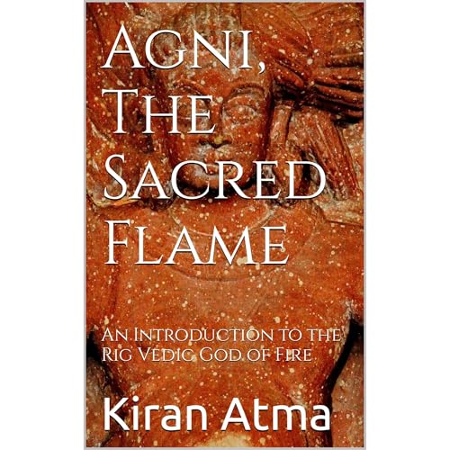 Agni, The Sacred Flame by Kiran Atma, Jai Krishna Ponnappan episode artwork