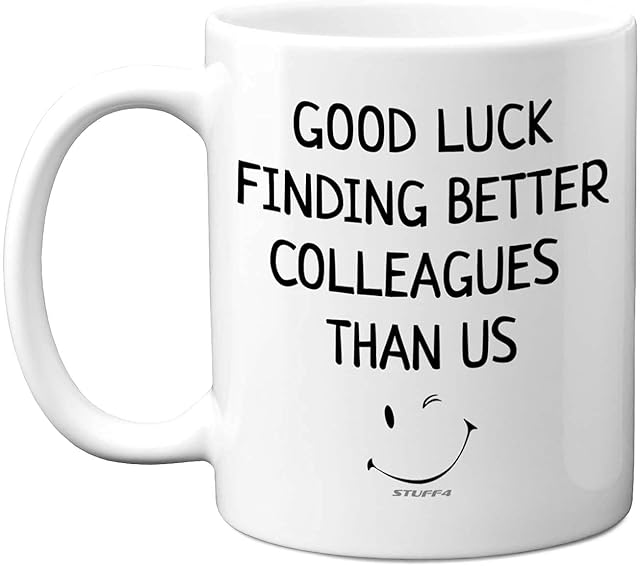 Leaving Gifts for Colleagues Women Men, Good Luck Finding Better Colleagues Than Us Coffee Mug Cup, 11oz Ceramic Mugs and Dishwasher Safe, New Job Gifts, Good Luck Gifts, Leaving Presents - Stuff4