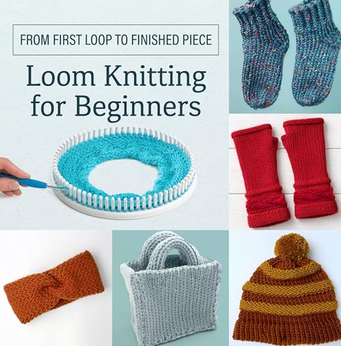  From First Loop to Finished Piece: Loom Knitting for Beginners (English Edition)
