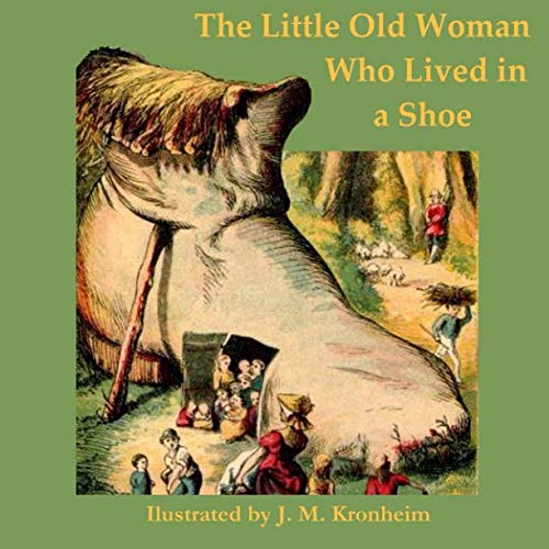 The Little Old Woman Who Lived in a Shoe: Little Bo-Peep: Volume 8 (Treasured Illustrated Classics)
