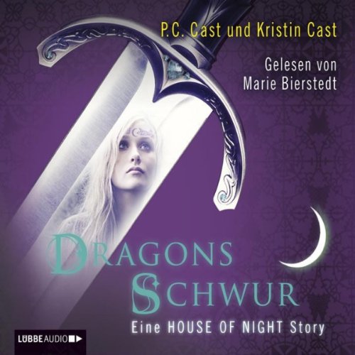 Dragons Schwur Eine House Of Night Story Horbuch Download Amazon De P C Cast Kristin Cast Marie Bierstedt Lubbe Audio Audible Audiobooks