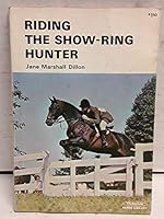 Riding the Show-Ring Hunter B000IZBF2O Book Cover