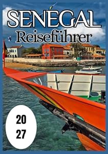 Senegal Reiseführer 2027