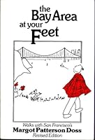 Bay Area at Your Feet 0917583124 Book Cover