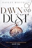 Dawn and Dust: The Kerafin Chronicles, Book 2