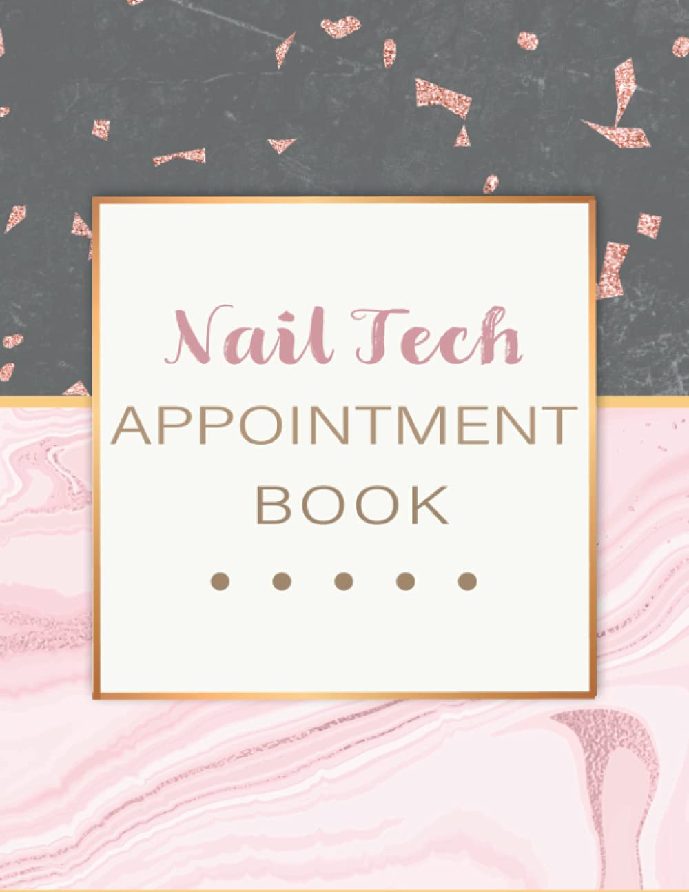 Nail Tech Appointment Book: Undated (Start Any Time) Hourly Schedule Planner For Nail Technicians