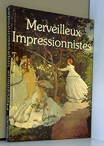 Merveilleux impressionnistes