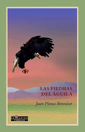 Las piedras del Águila