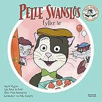 Pelle Svanslös fyller år 9163878836 Book Cover