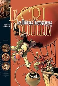 Book's Cover of Les Maîtres Cartographes, Tome 5 : Le cri du Plouillon