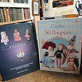  poupées le guide du collectionneur des poupées anciennes et modernes + l\'atelier aux 50 poupées - lot de 2 livres