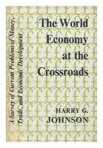 World Economy at the Crossroads: A Survey of Cu... 0195003365 Book Cover