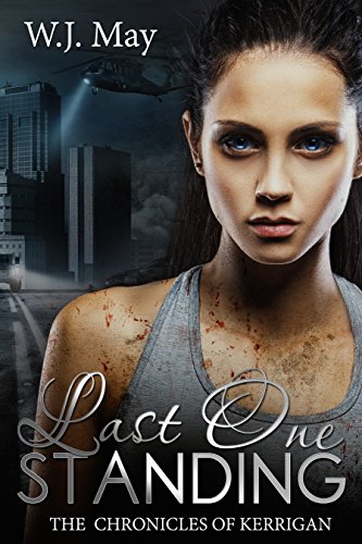 Last One Standing: Fantasy Magic Paranormal Romance (The Chronicles of Kerrigan Book 11)