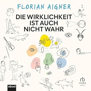 Die Wirklichkeit ist auch nicht wahr Titelbild