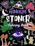 Midnight Stoner Coloring Book: Funny and Amazing Trippy Coloring Book For Adults | Perfect Gift | Stoner Coloring Book for Men and Women