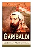  Garibaldi (Historischer Abenteuerroman)