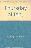 Thursday at ten, B0007FB598 Book Cover