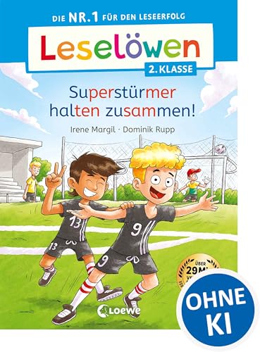 Leselöwen 2. Klasse - Superstürmer halten zusammen!: Die Nr. 1 für den Leseerfolg - Mit Leselernschrift ABeZeh - Erstlesebuch für Kinder ab 7 Jahren (German Edition)