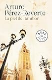 La piel del tambor / The Seville Communion (Spanish Edition)
