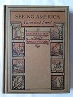 Seeing America Book One: Farm and Field B075JVJJYS Book Cover