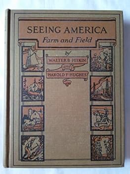 Seeing America Book One: Farm and Field