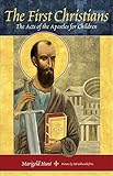The First Christians: The Acts of the Apostles for Children