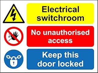 Electrical switchroom, no unauthorised access Keep this door locked safety sign - Self adhesive sticker 300mm x 200mm