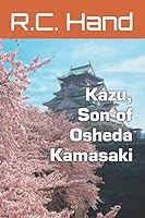 Kazu, Son of Osheda Kamasaki 1549685791 Book Cover