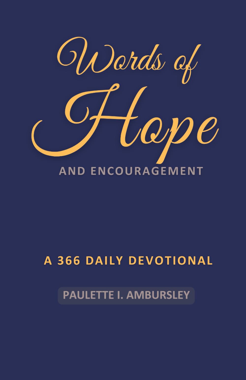 Words of Hope: Daily Devotional: 366 Days of Blessing