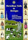 Merveilleux Noëls de Bretagne