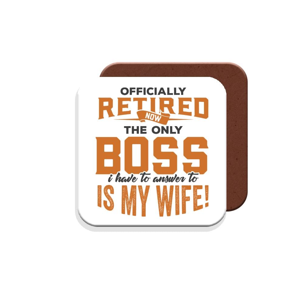 Muggz Coaster Gift For Retirement Cup/ Officially Retired Now The Only Boss I Have To Answer To Is My Wife - Giftset - Made By In The Uk