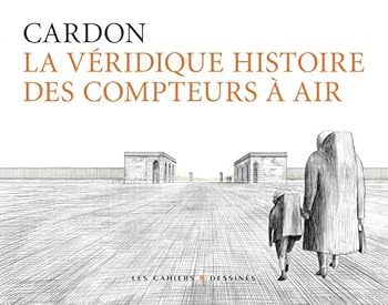 Paperback La veridique histoire des compteurs a air (0000) [French] Book