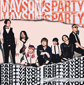 MAYSON's PARTYをAmazon Musicで