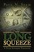 The Long Squeeze: A Nick Sanders Thriller (Nick Sanders Thrillers Book 2)