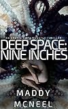 Deep Space: Nine Inches: An...