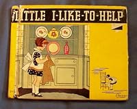 Little I-Like-to-Help and Other Stories B000L35Z2E Book Cover