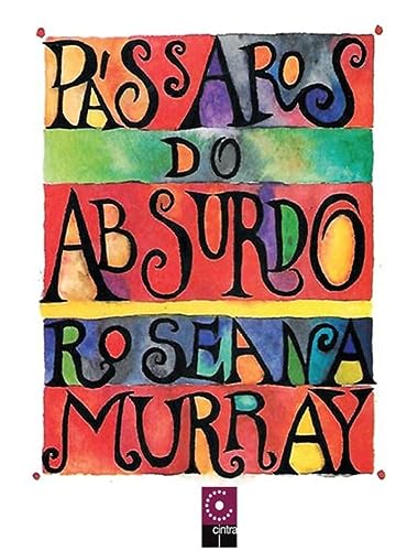 Pássaros Do Absurdo: