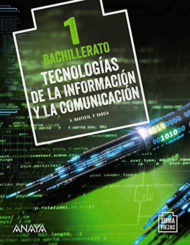 Tecnologías de la Información y la Comunicación 1º Bachillerato Suma P