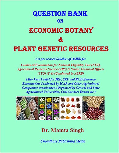 Question Bank On Economic Botany and Plant Genetic Resources