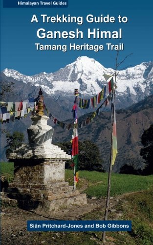 A Trekking Guide to Ganesh Himal: Tamang Heritage Trail