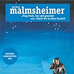Flieg Fisch, lies und gesunde - oder: Glück, wo ist dein Stachel?