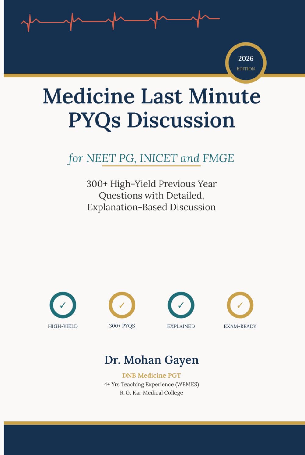 Medicine Last Minute PYQs Discussion for NEET PG, INI-CET and FMGE (Compiled edition)